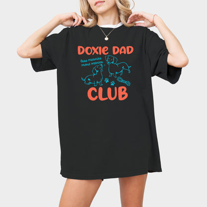 Doxie Dad Club Comfort Colors Dachshund Shirt
