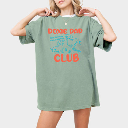 Doxie Dad Club Comfort Colors Dachshund Shirt