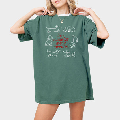 Less Meanies More Weenies Comfort Colors Dachshund Shirt