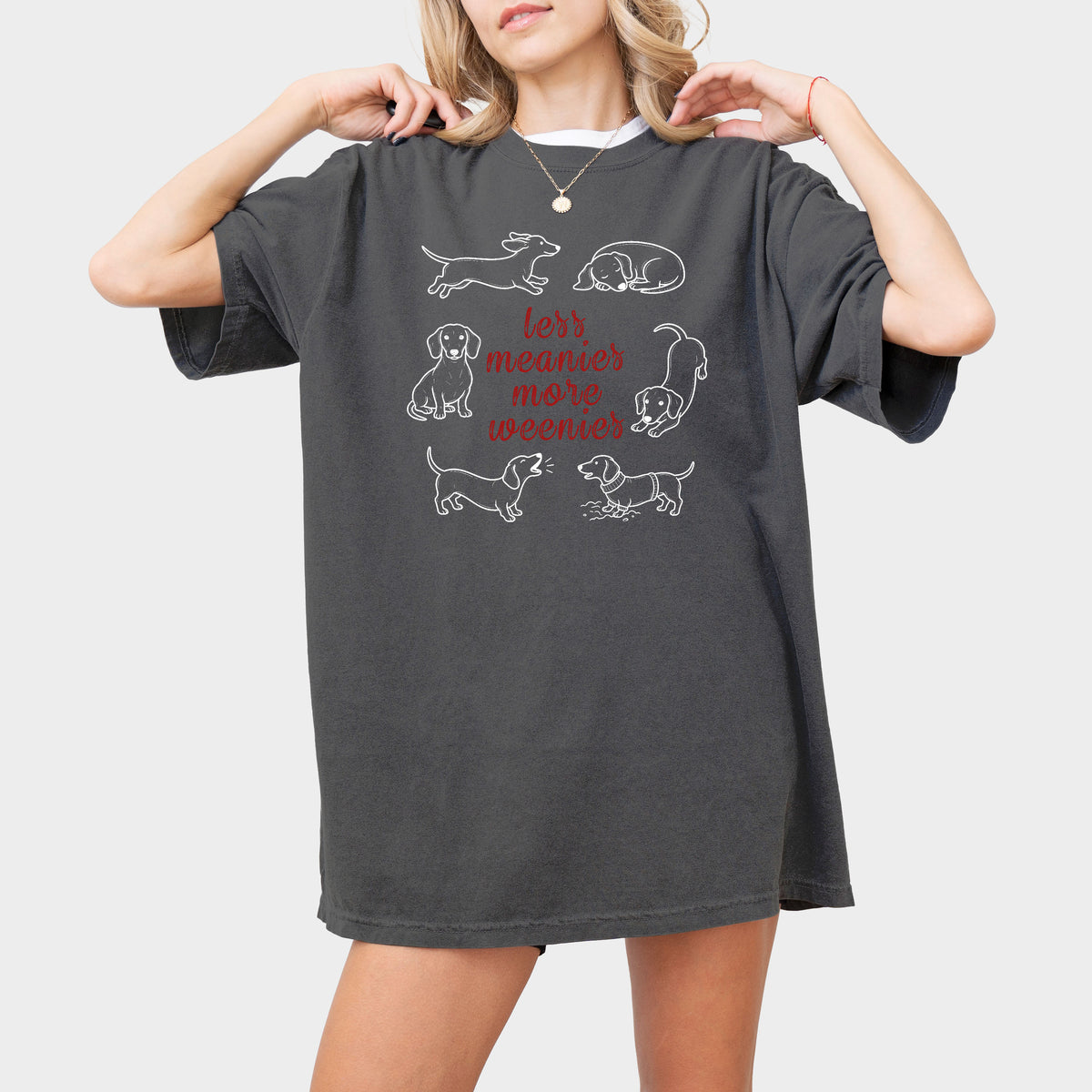 Less Meanies More Weenies Comfort Colors Dachshund Shirt