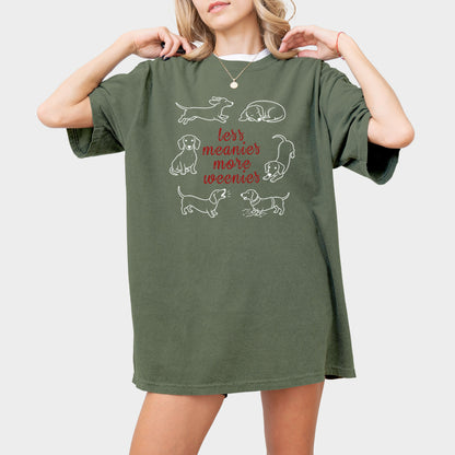 Less Meanies More Weenies Comfort Colors Dachshund Shirt