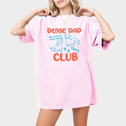 Doxie Dad Club Comfort Colors Dachshund Shirt