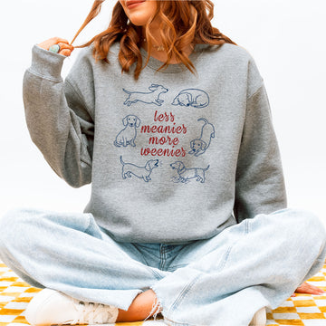 Less Meanies More Weenies Dachshund Crewneck Sweatshirt