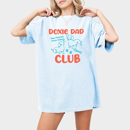 Doxie Dad Club Comfort Colors Dachshund Shirt
