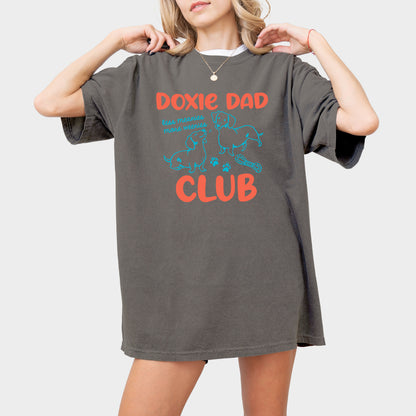 Doxie Dad Club Comfort Colors Dachshund Shirt
