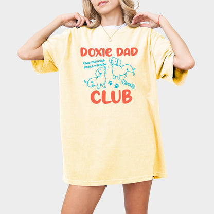 Doxie Dad Club Comfort Colors Dachshund Shirt
