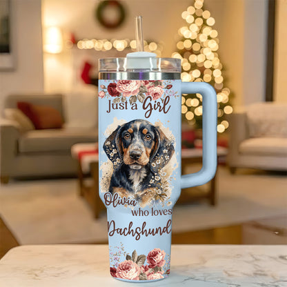Just A Girl Who Loves Dachshund Tumbler – Personalized Gift