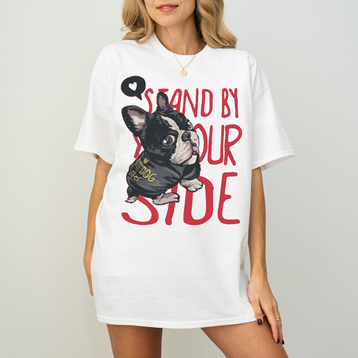 Stand By Your Side French Bulldog Memorial Dog T-Shirt