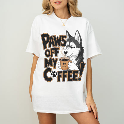 Paws Off My Coffee Funny Husky Dog T-Shirt