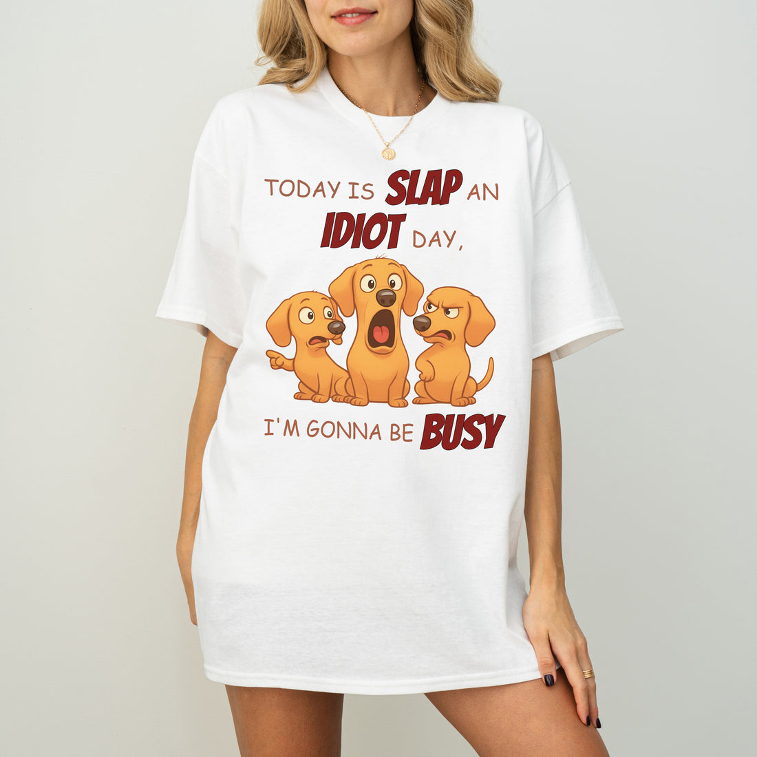 Slap an Idiot Day Dachshund Shirt – Funny Dachshund Tee for Dog Lovers, Cute Dog Mom & Dog Dad Gift