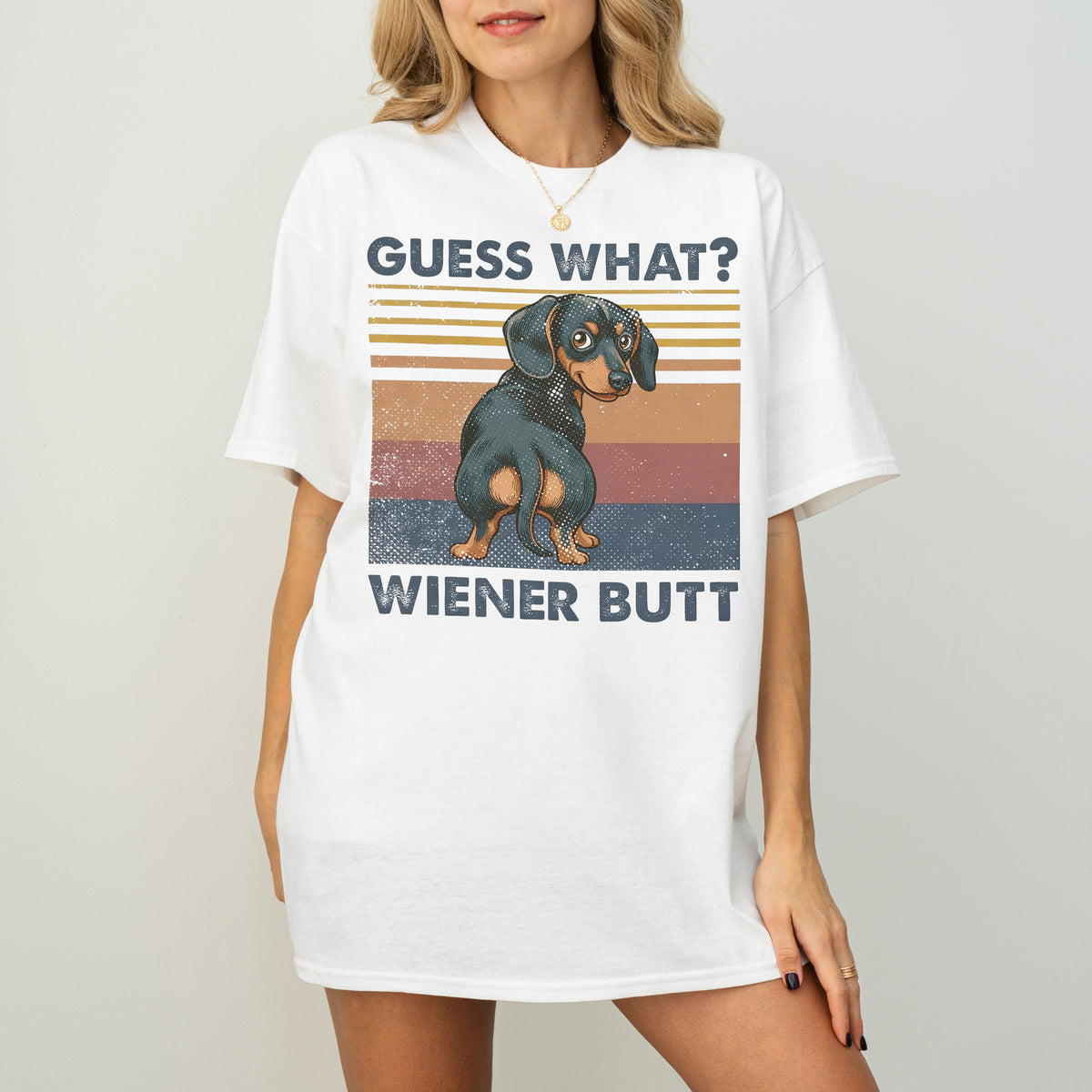 Guess What Wiener Butt Dachshund Shirt