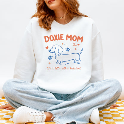 Doxie Mom Dachshund Sweatshirt Cute Gift