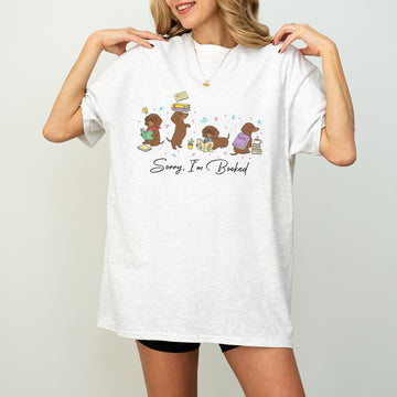 Sorry, I’m Booked Dachshund Shirt – Book Lover Wiener Dog Tee for Dog Moms