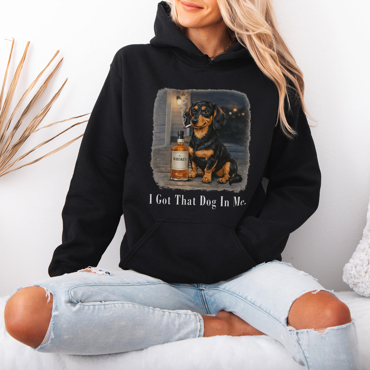 I Got That Dog In Me Dachshund Hoodie