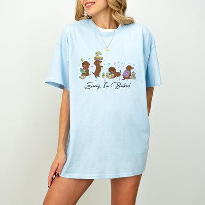 Sorry I'm Booked Dachshund Shirt – Funny Book Lover Doxie Tee