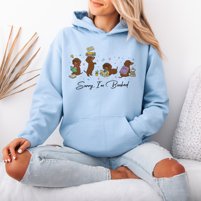 Sorry I'm Booked Dachshund Hoodie – Book Lover Doxie Gift