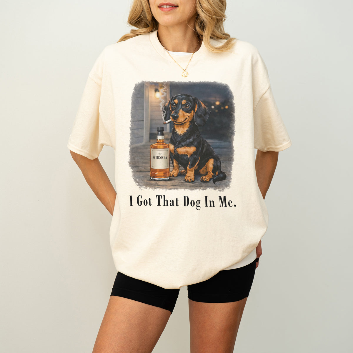 I Got That Dog In Me Dachshund Shirt
