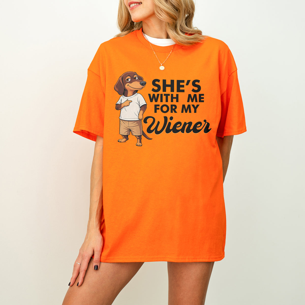 She’s With Me For My Wiener Dachshund Shirt