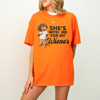 She’s With Me For My Wiener Dachshund Shirt