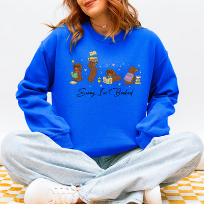 Sorry I'm Booked Dachshund Sweatshirt – Book Lover Doxie Gift
