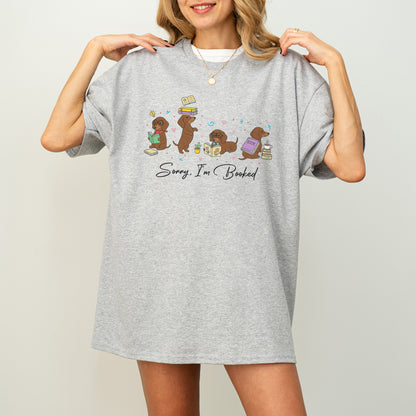 Sorry I'm Booked Dachshund Shirt – Funny Book Lover Doxie Tee