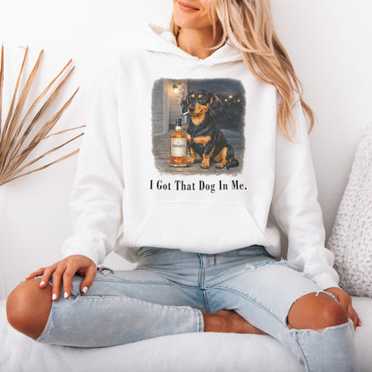 I Got That Dog In Me Dachshund Hoodie