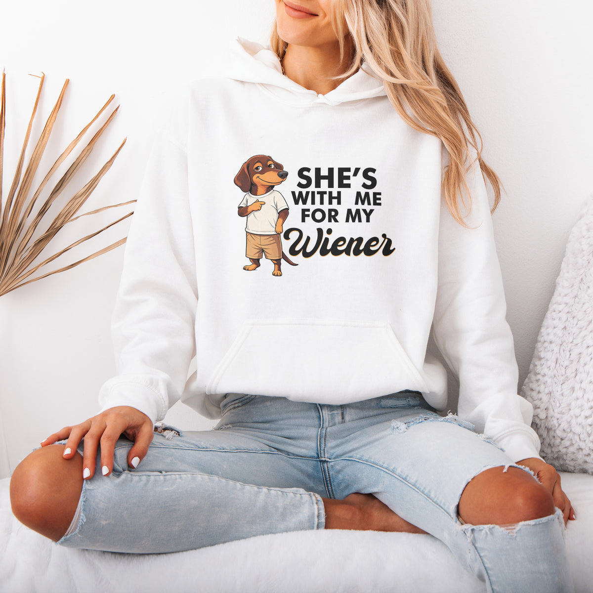 She’s With Me For My Wiener Dachshund Hoodie